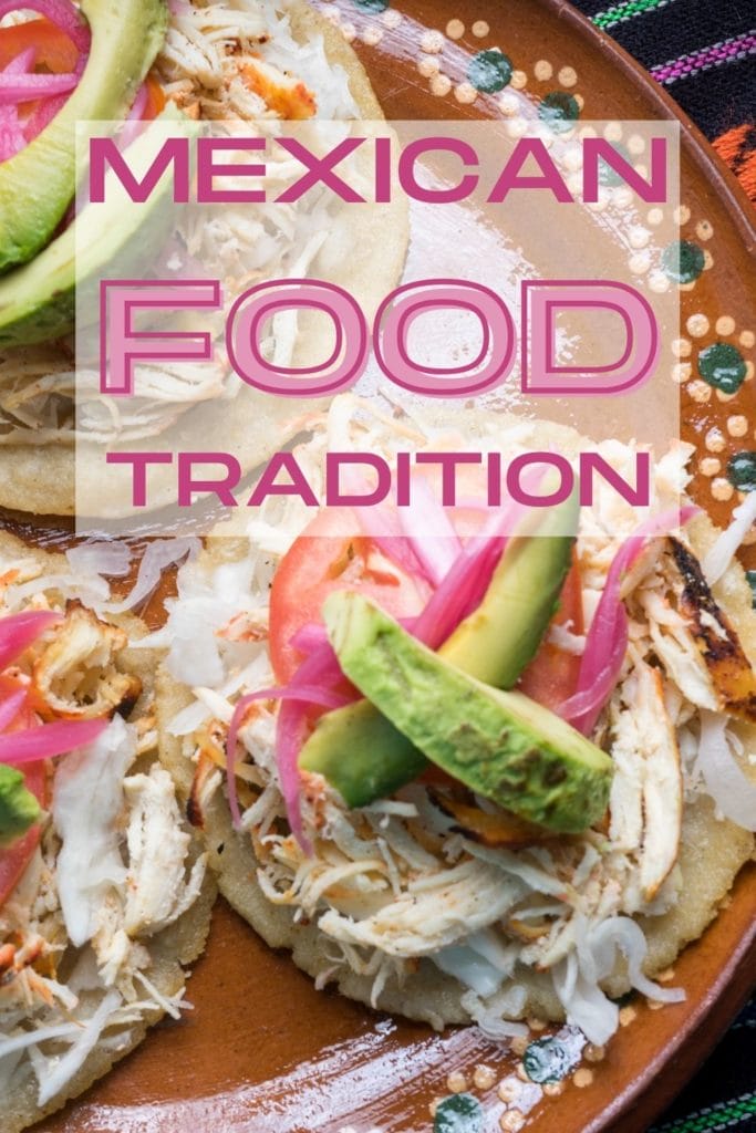 mexican food traditions