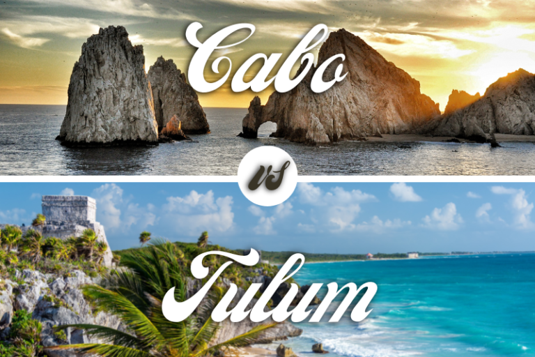 Cabo vs Tulum