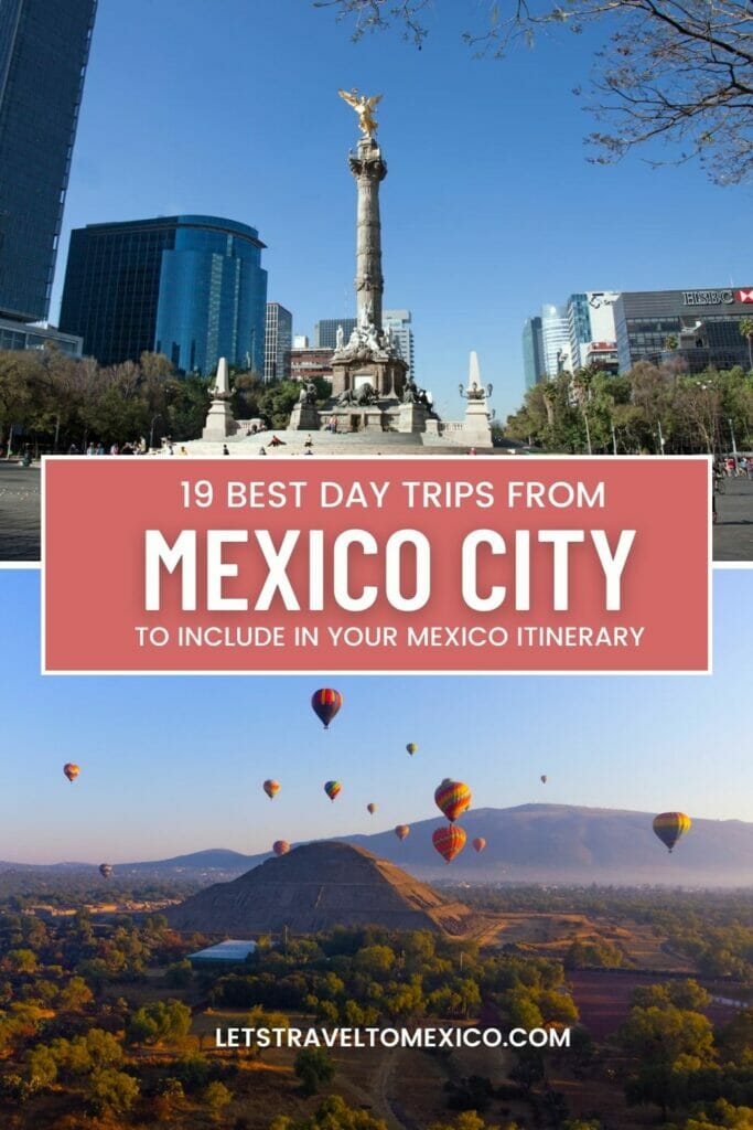 Day Trips from Mexico City Pin - this image will lead you to Pinterest.