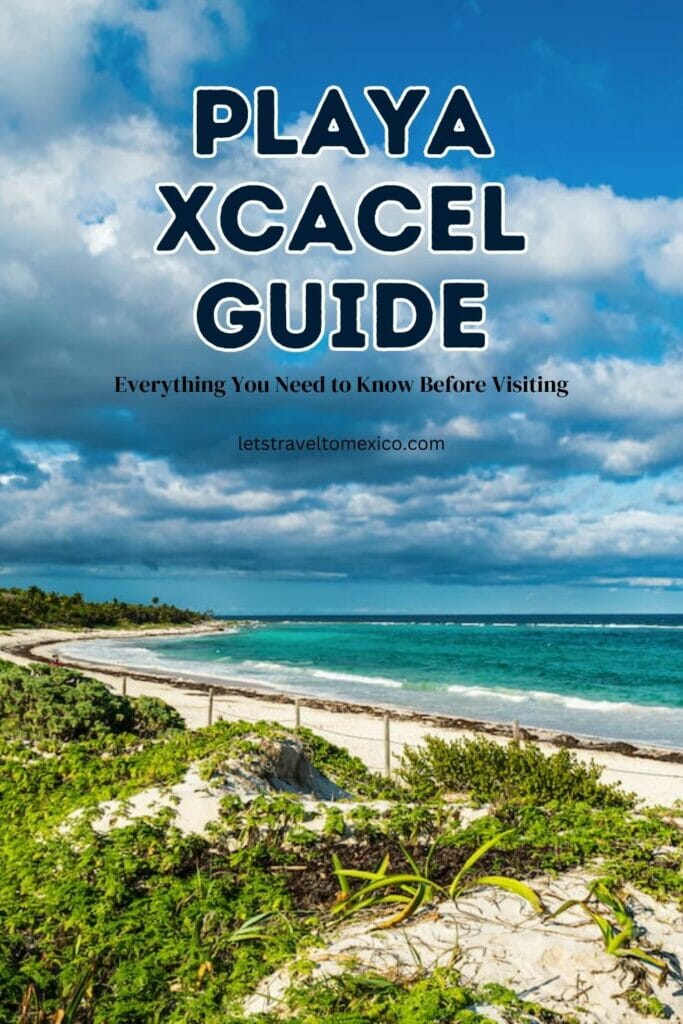Pinterest image saying "Playa Xcacel Guide".