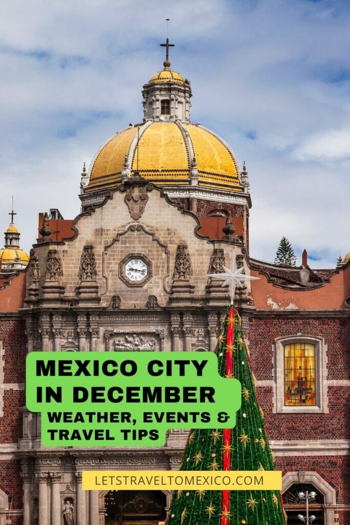 Pinterest image saying "Mexico City in December".