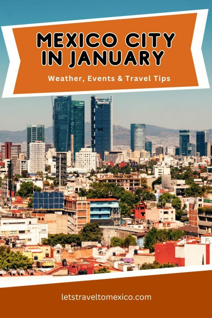 Pinterest image saying "Mexico City in January".
