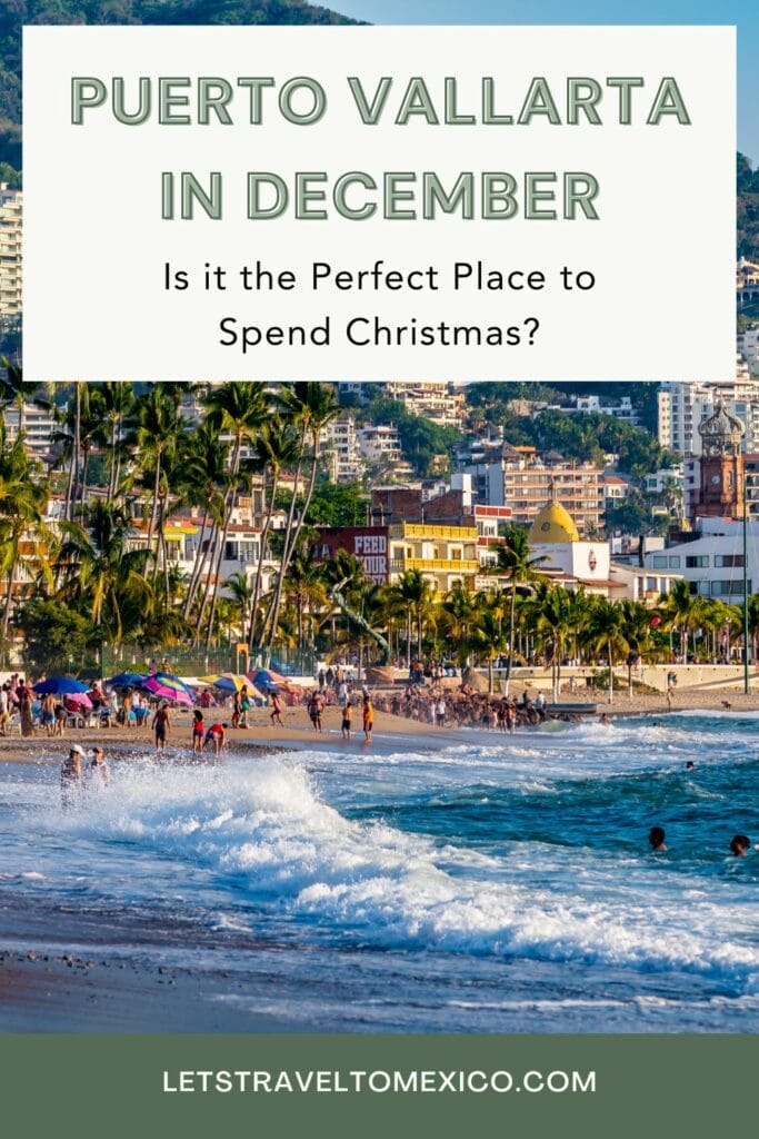 Pinterest image saying "Puerto Vallarta in December".