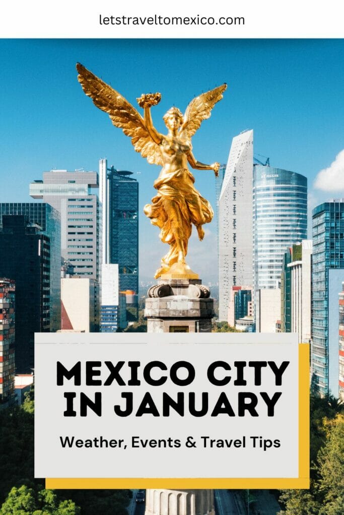 Pinterest image saying "Mexico City in January".