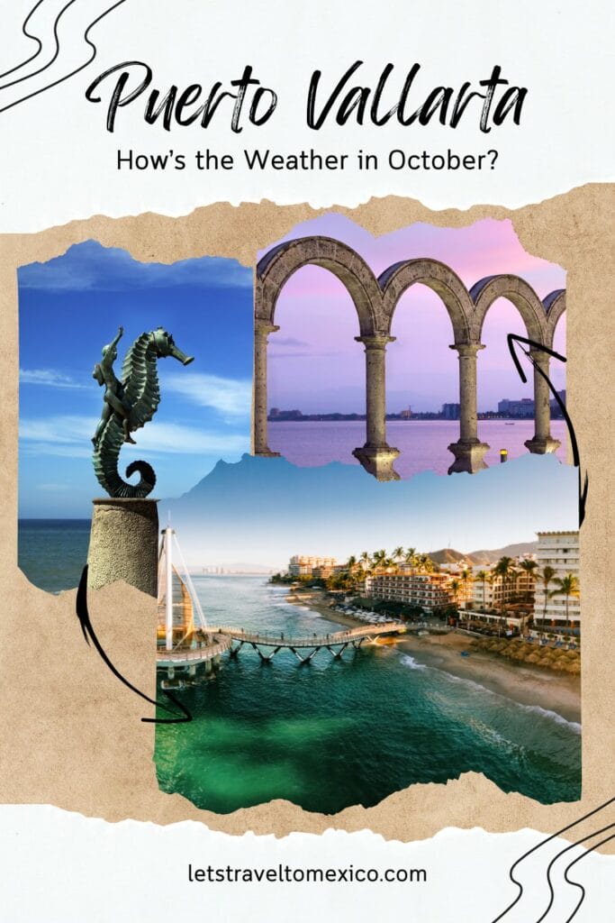 Pinterest image saying "Puerto Vallarta in October".