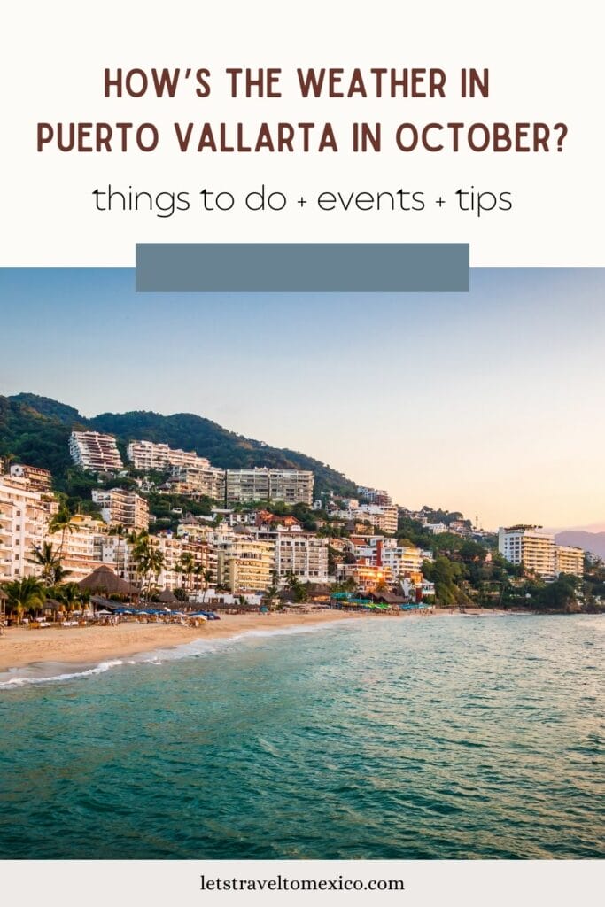 Pinterest image saying "Puerto Vallarta in October".